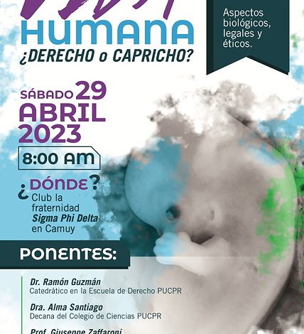 Seminar: Vida Humana - ¿Derecho o Capricho?