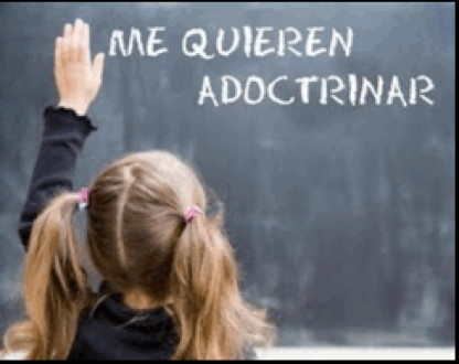 Me quieren adoctrinar
